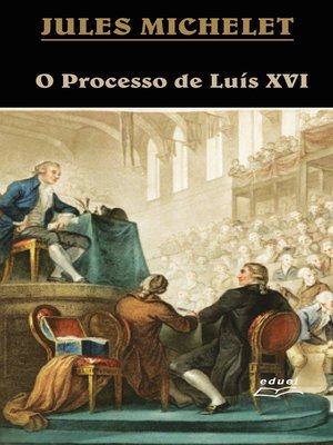 cover image of O processo de Luís XVI